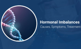 Hormonal Imbalance: Causes, Symptoms & Treatment