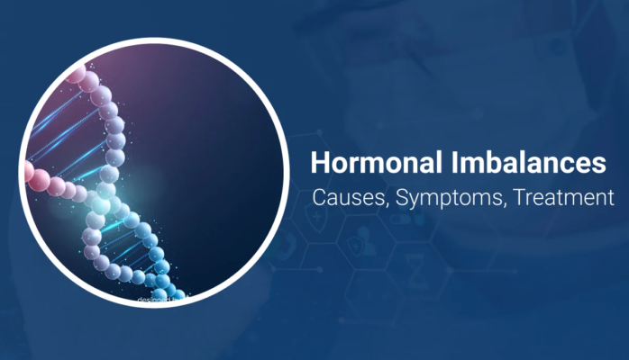 Hormonal Imbalance: Causes, Symptoms & Treatment